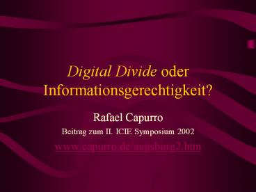 Digital Divide oder Informationsgerechtigkeit?