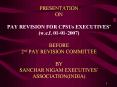 PRESENTATION ON PAY REVISION FOR CPSUs EXECUTIVES w.e.f. 01012007 BEFORE 2nd PAY REVISION COMMITTEE PowerPoint PPT Presentation