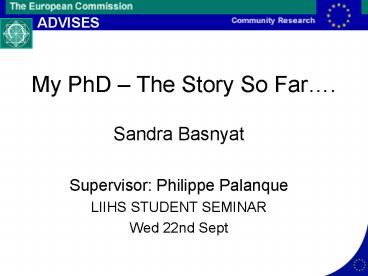 My PhD The Story So Far.