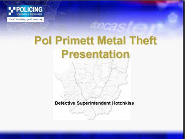 Pol Primett Metal Theft Presentation