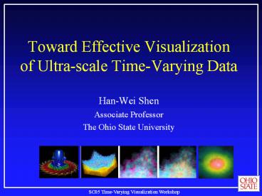 Toward Effective Visualization of Ultrascale TimeVarying Data