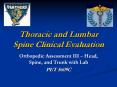 Thoracic and Lumbar Spine Clinical Evaluation PowerPoint PPT Presentation