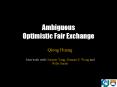 Ambiguous Optimistic Fair Exchange PowerPoint PPT Presentation