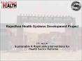 Rajasthan Health Systems Development Project PowerPoint PPT Presentation