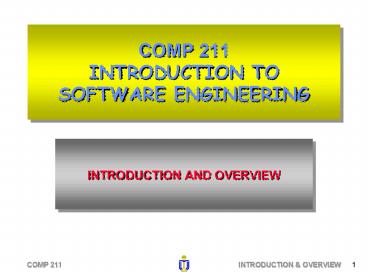 COMP 211 INTRODUCTION TO SOFTWARE ENGINEERING