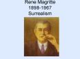 Rene Magritte 18981967 Surrealism PowerPoint PPT Presentation