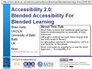 Accessibility 2.0: Blended Accessibility For Blended Learning