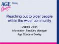 Reaching out to older people within the wider community PowerPoint PPT Presentation