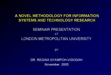 A NOVEL METHODOLOGY FOR INFORMATION SYSTEMS AND TECHNOLOGY RESEARCH