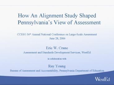 How An Alignment Study Shaped Pennsylvanias View of Assessment
