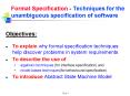 Formal Specification Techniques for the unambiguous specification of software PowerPoint PPT Presentation