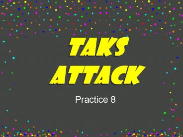 TAKS ATTACK