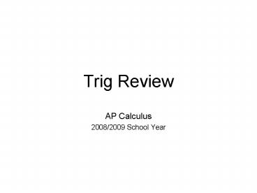 Trig Review