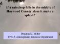 If a raindrop falls in the middle of Haywood County, does it make a splash PowerPoint PPT Presentation