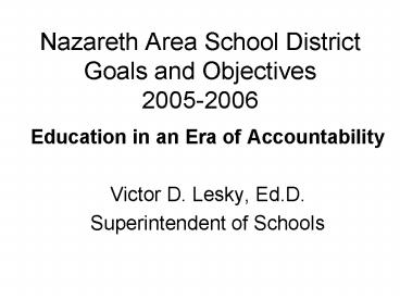 Nazareth Area School District Goals and Objectives 20052006