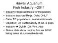 Hawaii%20Aquarium%20Fish%20Industry%20--2011 PowerPoint PPT Presentation