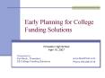 Early Planning for College Funding Solutions PowerPoint PPT Presentation