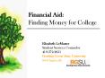Financial Aid: Finding Money for College PowerPoint PPT Presentation