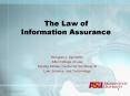 The Law of Information Assurance PowerPoint PPT Presentation