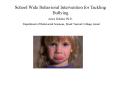 School Wide Behavioral Intervention for Tackling Bullying PowerPoint PPT Presentation