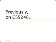 Previously, on CS5248..