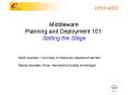 Middleware Planning and Deployment 101: Setting the Stage PowerPoint PPT Presentation