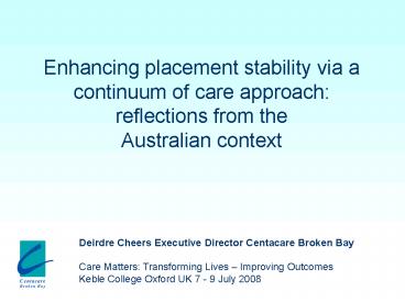 Enhancing placement stability via a