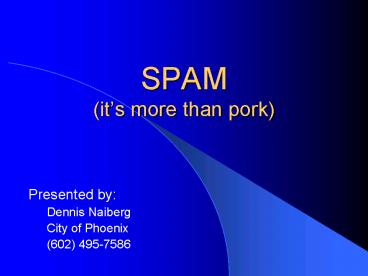 SPAM its more than pork