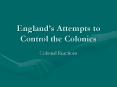 Englands Attempts to Control the Colonies PowerPoint PPT Presentation