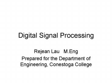 Digital Signal Processing presentation | free to view