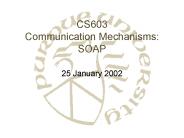 CS603 Communication Mechanisms: SOAP
