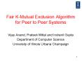 Fair KMutual Exclusion Algorithm for Peer to Peer Systems PowerPoint PPT Presentation