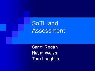 SoTL and Assessment