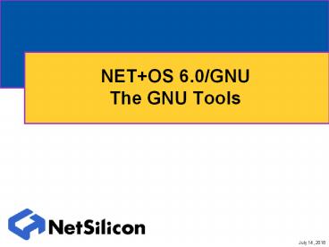 NET OS 6.0GNU The GNU Tools