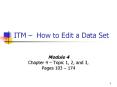 ITM How to Edit a Data Set PowerPoint PPT Presentation