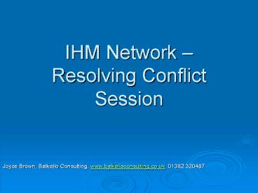 IHM Network Resolving Conflict Session
