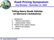 Tolling Heavy Goods Vehicles on Germanys Autobahnen