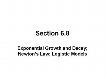 Exponential Growth and Decay Newtons Law Logistic Models