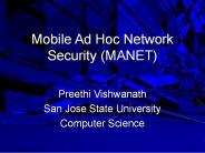 Mobile Ad Hoc Network Security (MANET)