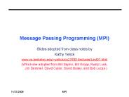 Message Passing Programming MPI