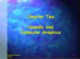 Chapter Two OpenGL and Computer Graphics PowerPoint PPT Presentation