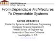 From Dependable Architectures To Dependable Systems PowerPoint PPT Presentation