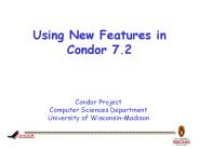 Using New Features in Condor 7.2