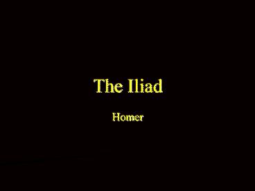 The Iliad