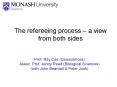 The refereeing process a view from both sides PowerPoint PPT Presentation