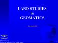 LAND STUDIES in GEOMATICS PowerPoint PPT Presentation