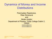 Dynamics of Money and Income Distributions