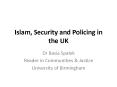 Islam, Security and Policing in the UK PowerPoint PPT Presentation