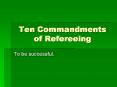 Ten Commandments of Refereeing PowerPoint PPT Presentation