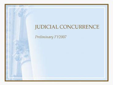 JUDICIAL CONCURRENCE